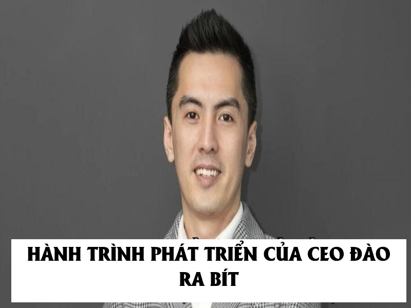 Con đường học vấn của Đào Ra Bít trước khi thành lập i9bet