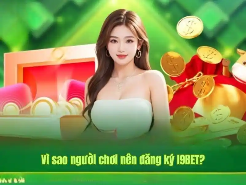 Đánh giá ưu điểm nhận được khi đăng ký tài khoản i9bet 